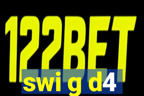 swi g d4